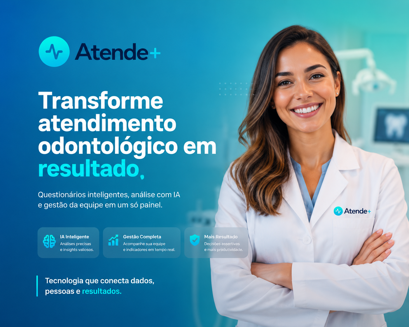 Atende+ - atendimento odontológico em resultado
